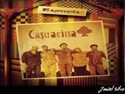 O Canto Do Trabalhador - Casuarina