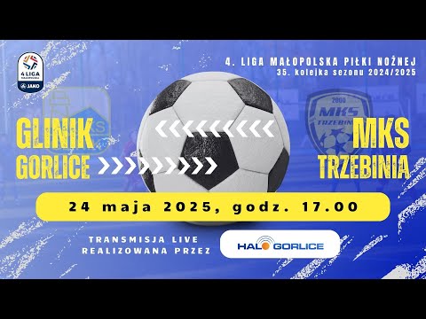 Mecz 4. ligi piłki nożnej grupa małopolska: Glinik Gorlice - MKS Trzebinia