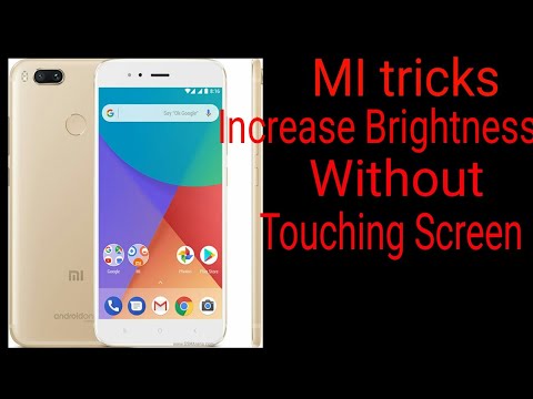 Tips and tricks for XIAOMI REDMI MI - increase brightness without touching screen