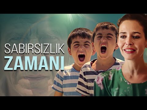 Sabırsızlık Zamanı | Full Film (İştar Gökseven, Pelin Batu)