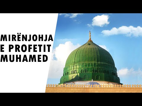 Mirenjohja e profetit Muhammed ndaj njerezve qe e mbeshteten! Ligjerate emocionuese