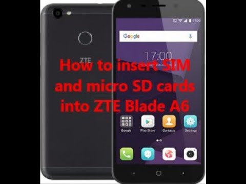 How to insert SIM and micro SD cards into ZTE Blade A6