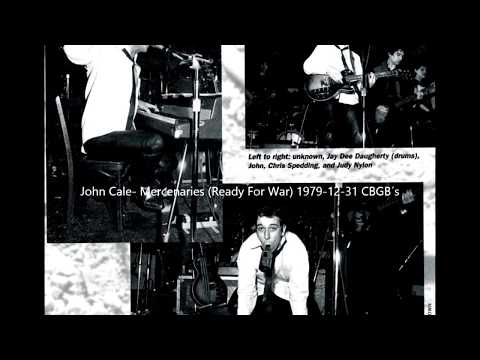John Cale - Mercenaries (Ready For War) Live 1979 CBGB's