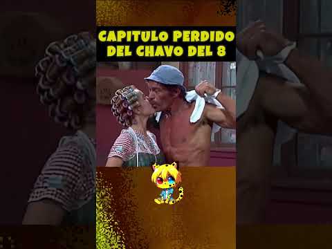 CAPITULO PERDIDO DEL CHAVO #elchavodelocho  #funny #comedy #humor #videos con ai #fyp #viralshorts
