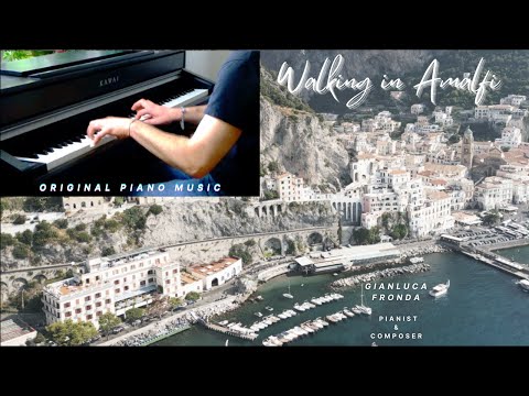 Walking in Amalfi - Original Piano Music - Performance Video