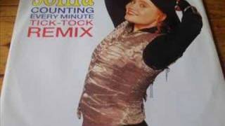 Sonia Counting Every Minute  (Tick-Tock Remix)