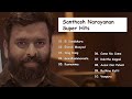 Santhosh Narayanan Hits | Santhosh Narayanan Jukebox | Santhosh Narayanan Tamil Song | Just Hits
