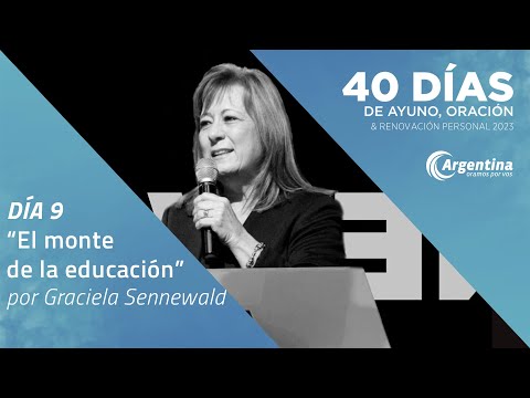 Día 9, 40 Días de Ayuno y Oración 2023 | Graciela Sennewald (LSA)