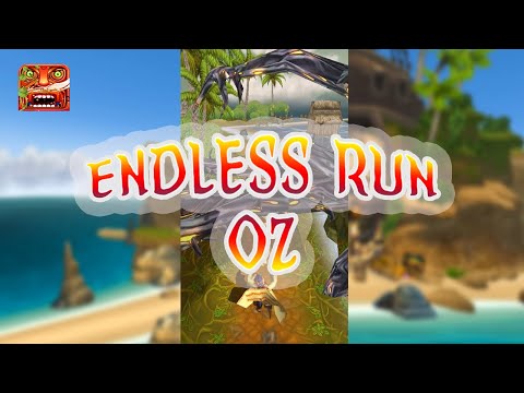 Endless Run Oz video