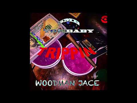 SMB TOMBABY - TRIPPIN  FT WOODMAN JACE  ( PROD BY MHV )