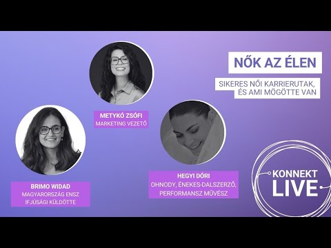 Nők az élen: sikeres női karrierutak és ami mögötte van I Konnekt LIVE