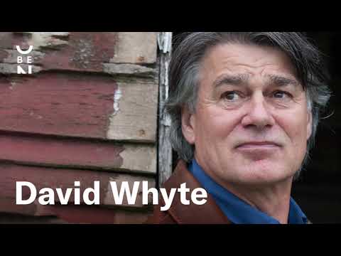 David Whyte – The Conversational Nature of Reality