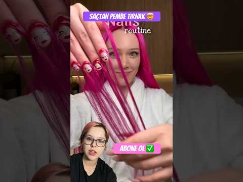 Pembe Saçlarından Tırnak Yaptı