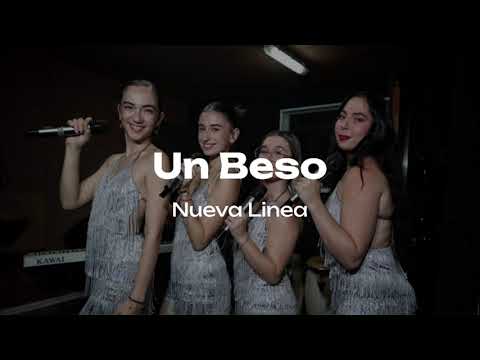 Nueva Linea -  Un Beso (Lyrics)
