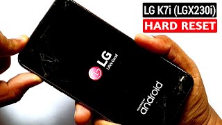 LG K7i (LGX230i) Hard Reset |Pattern Unlock |Factory Reset Easy Trick With Keys