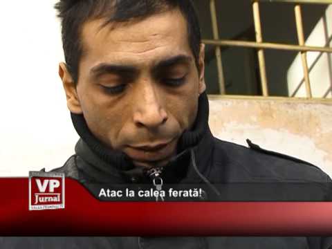 Atac la calea ferată!
