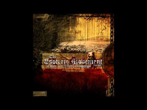 The Esoteric Movement V6.660 - A Dire Worthless Campaign - mcd - 2011.wmv