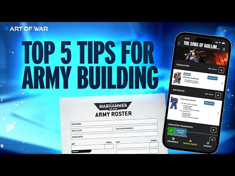 Top 5 Tips for Designing a Warhammer 40k Army List