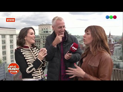 Marley, Lizy y Natalia Oreiro en Moscú – Por El Mundo En Casa