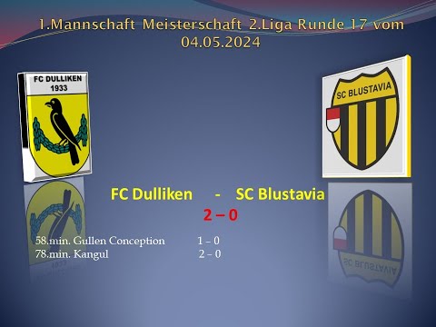 1.Mannschaft Meisterschaft 2.Liga FC Dulliken  -   SC Blustavia