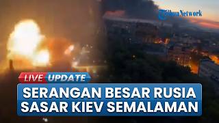 Serangan Besar Rusia Hantam Ukraina, Ledakan Beruntun akibat Rudal dan Drone Guncang Kyiv