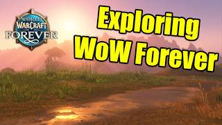 A Look at Every Zone in WoW Forever's New Graphics