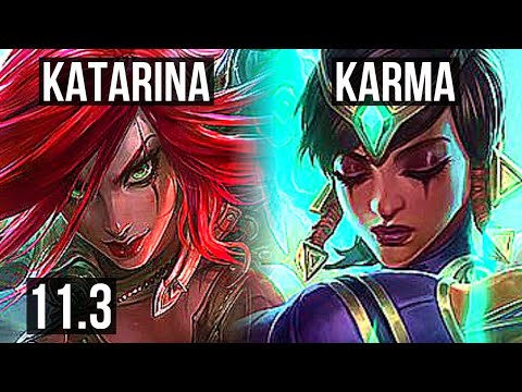 KATARINA vs KARMA (MID) | 72% winrate, 7 solo kills, Legendary, 15/4/11 | EUW Master | v11.3