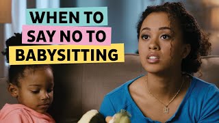 When to Turn Down a Babysitting Job