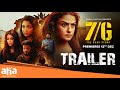 7G Official Trailer Sonia Agarwal Smruthi Venkat Haroon Siddharth Vipin Aha VideoIN