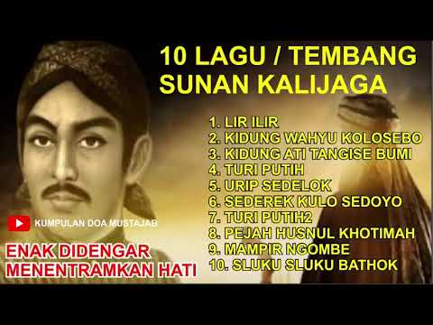 LAGU SUNAN KALIJAGA   10 TEMBANG JAWA SUNAN KALIJAGA   ENAK DIDENGAR, MENENTRAMKAN HATI