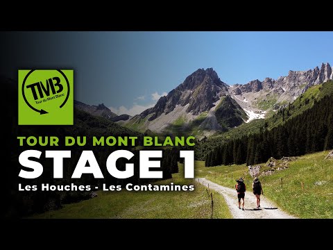 TOUR DU MONT BLANC | Hiking The TMB | Backpacking stage 1 | Les Houches to Les Contamines