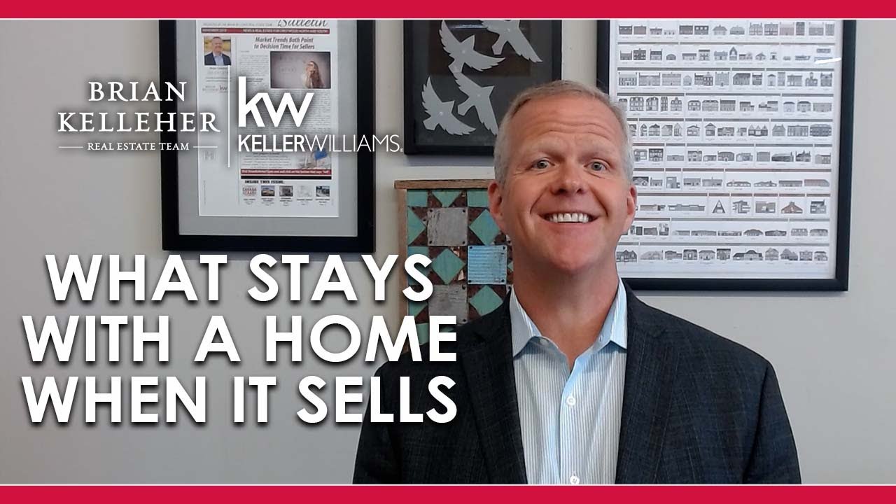 How To Know What Stays or Goes With a Home