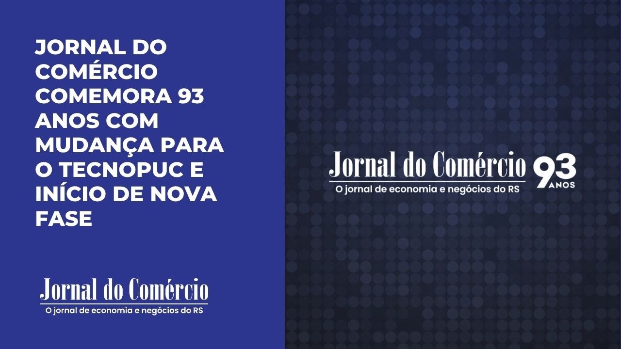 Jornal do Comércio celebra 93 anos nesta segunda-feira