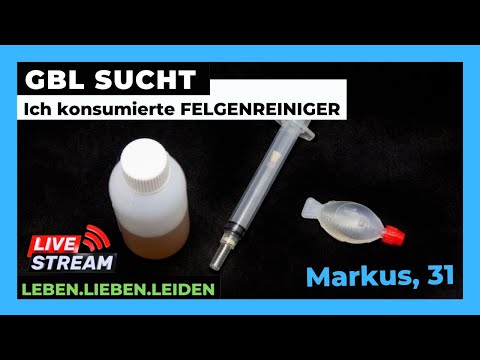 GBL SUCHT I Ich konsumierte FELGENREINIGER I Markus, 31