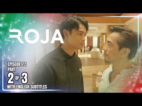 ROJA | Episode 72 (2/3) | March 3, 2026 (with English Subs)