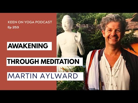 Keen on Yoga Podcast Ep 253 – Awakening Through Meditation