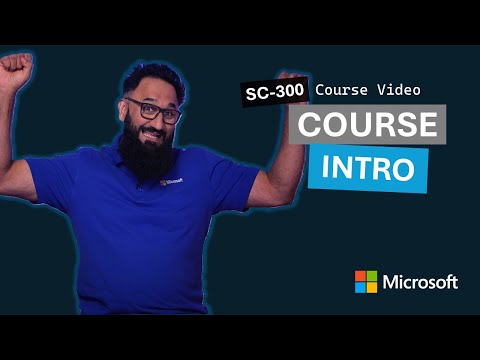 SC-300 Microsoft Identity and Access Administrator — Full Video Course (25 Episodes)