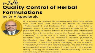 e-Talk by Dr V Appalaraju from the faculty of Pharmacy on Quality Control of Herbal Formulations