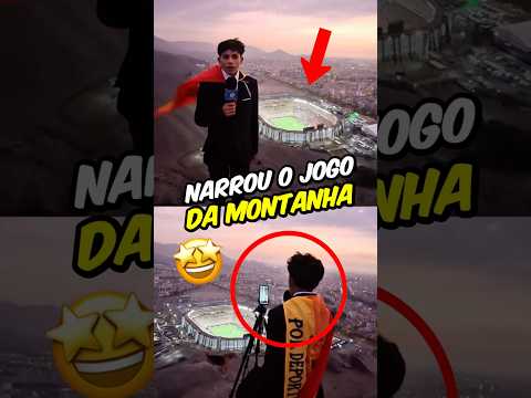 ELE NARROU A FINAL DA LIBERTADORES DA MONTANHA😱