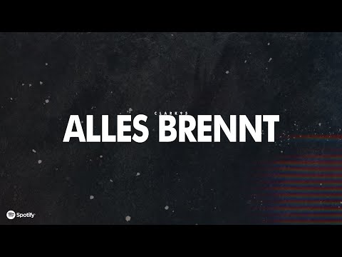 CLARK95 - ALLES BRENNT (Prod. by Yenobeatz )