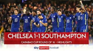 Chelsea 1-1 Southampton | Carabao Cup
