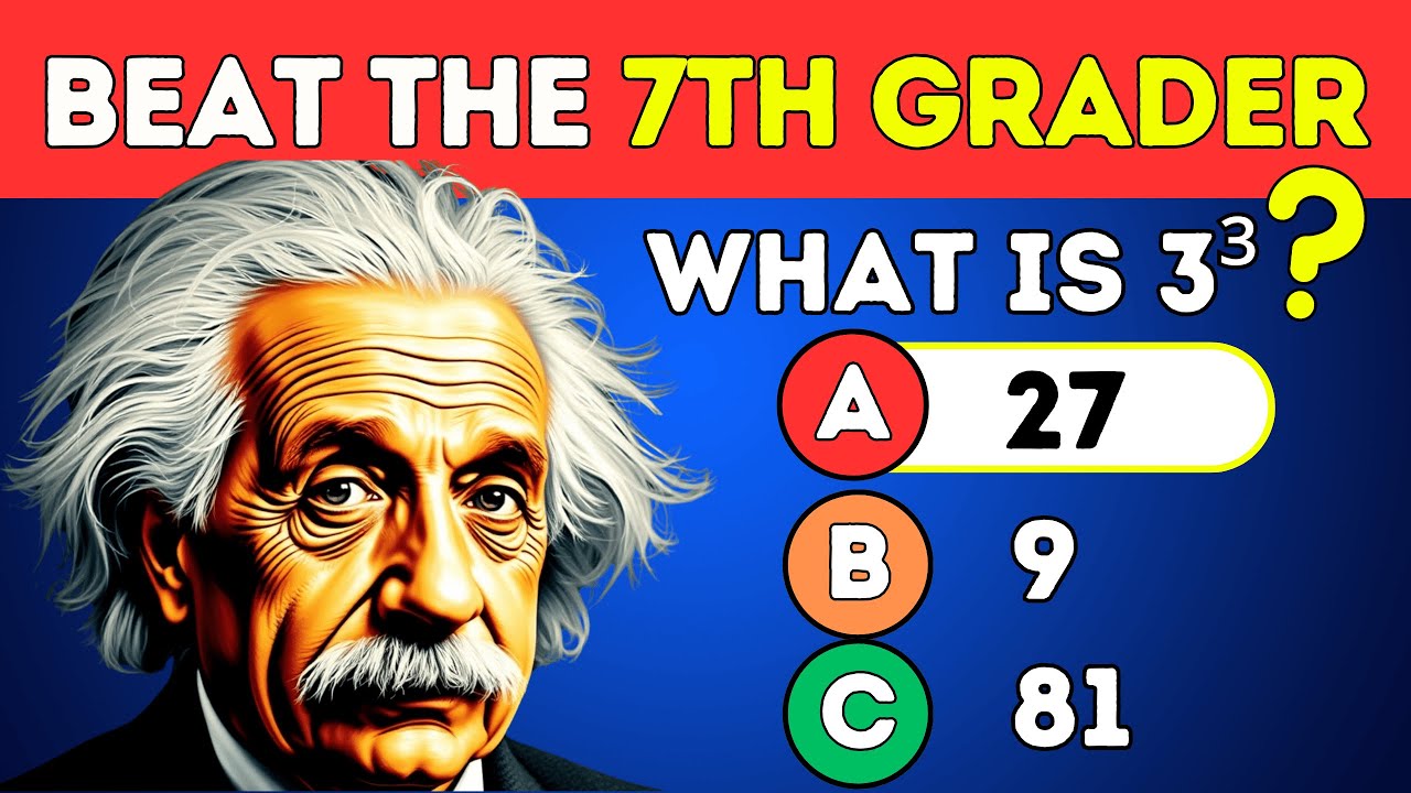 Are You Smarter Than a 7th Grader 🧠 Math Quiz For Grade 7