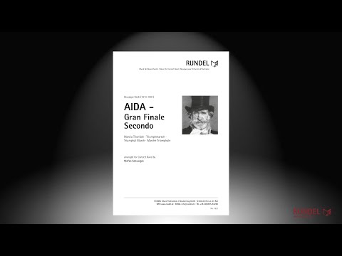 AIDA - Gran Finale Secondo | Giuseppe Verdi | Arrangement: Stefan Schwalgin