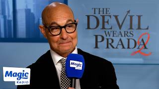 Stanley Tucci on The Devil Wears Prada 2 & NEVER Being Invited Over For Dinner 🤣👠