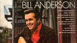 Bill Anderson -- I'll Live For You