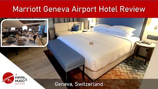 Marriott Geneva Airport Hotel Review | Geneva July 2023 | The perfect airport ho