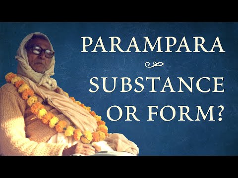 Parampara - Substância ou forma?