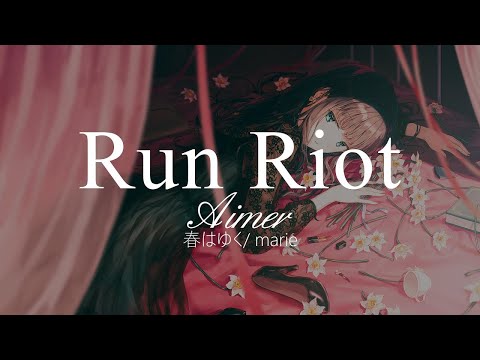 【HD】春はゆく/ marie - Aimer - Run Riot【中日字幕】