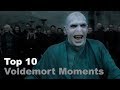 Top 10 - Voldemort Moments