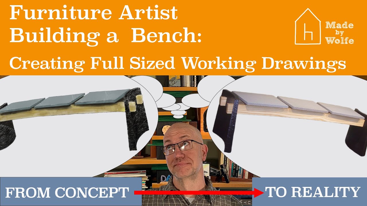 Furniture Artist Building a Bench: Full Sized Drawings From Concept to Reality